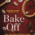 Bake Off  By Denise Grover Swank