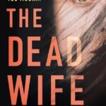 The Dead Wife By Sue Fortin