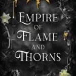 Empire of Flame and Thorns  By Marion Blackwood