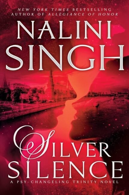 Silver Silence By Nalini Singh