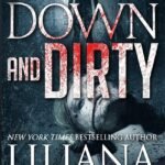 Down and Dirty By Liliana Hart
