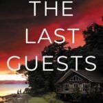 The Last Guests By  J.P. Pomare