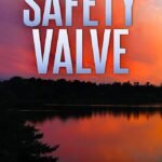 Safety Valve  By David Chill