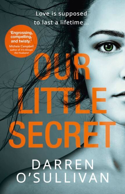 Our Little Secret By Darren O'Sullivan