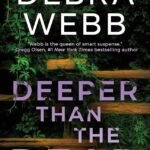 Deeper Than the Dead By Debra Webb
