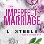 The Imperfect Marriage By  L. Steele