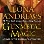 Gunmetal Magic By Ilona Andrews