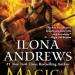 Magic Rises By Ilona Andrews