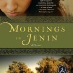 Mornings in Jenin  By Susan Abulhawa