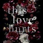 This Love Hurts By W. Winters