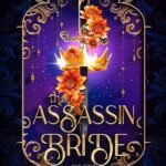The Assassin Bride By Anastasis Blythe