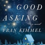 No Good Asking  By Fran Kimmel