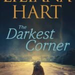 The Darkest Corner  By Liliana Hart