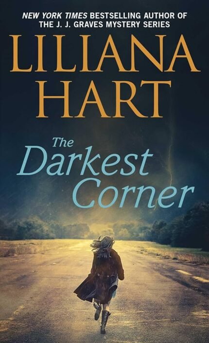 The Darkest Corner  By Liliana Hart