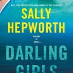 Darling Girls  By Sally Hepworth
