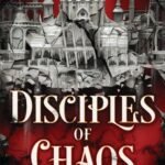 Disciples of Chaos By M.K. Lobb