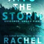 Into the Storm By Rachel Grant