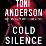 Cold Silence By Toni Anderson
