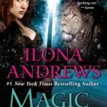 Magic Bleeds By Ilona Andrews