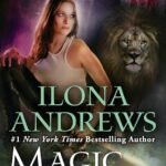 Magic Slays By Ilona Andrews