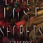 Little Lost Secrets By Cheryl Bradshaw