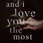 And I Love You the Most By W. Winters