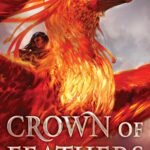 Crown of Feathers  By Nicki Pau Preto