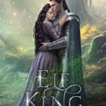 Elf King By Tara Grayce