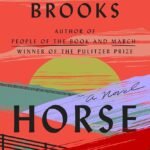 Horse By Geraldine Brooks