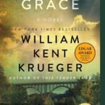 Ordinary Grace By William Kent Krueger