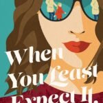 When You Least Expect It By Haley Cass