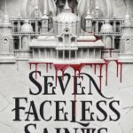 Seven Faceless Saints By M.K. Lobb