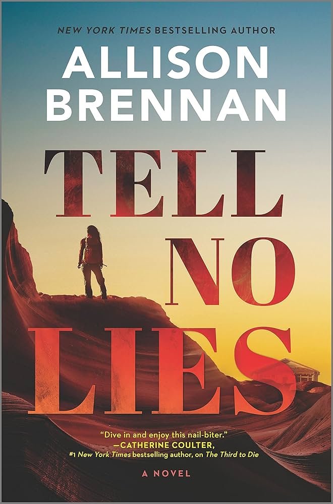 81dym7nERHL._AC_UF1000,1000_QL80_ Tell No Lies By Allison Brennan - Image 1