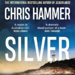 Silver By Chris Hammer