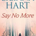 Say No More By Liliana Hart