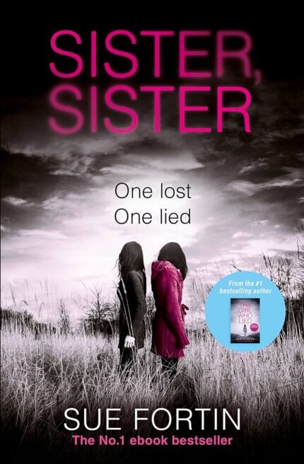 Sister, Sister By Sue Fortin