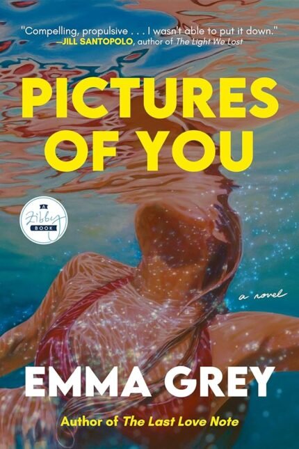 Pictures of You By Emma Grey