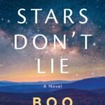 The Stars Don't Lie By Boo Walker