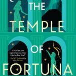 The Temple of Fortuna By Elodie Harper