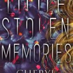 Little Stolen Memories By Cheryl Bradshaw