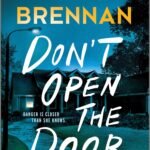 Don't Open the Door By Allison Brennan
