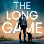 The Long Game By Simon Rowell ,  S.D. Rowell