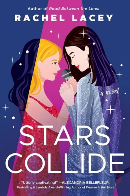 Stars Collide By Rachel Lacey