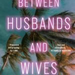 Between Husbands and Wives By Susannah Glenn