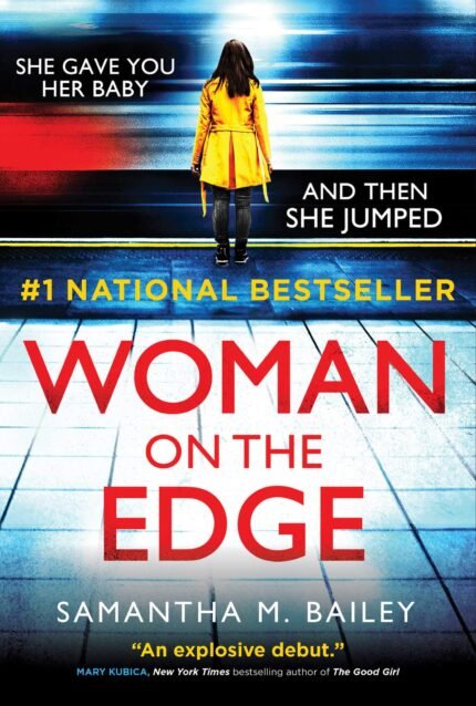 Woman on the Edge By Samantha M. Bailey