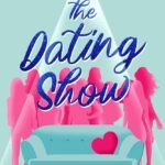 The Dating Show By Violet Morley