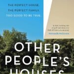 Other People's Houses By Kelli Hawkins