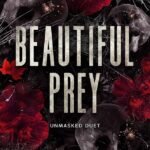 Beautiful Prey  By Lora Darc