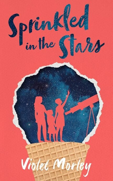 Sprinkled in the Stars By Violet Morley