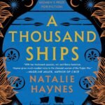 A Thousand Ships By Natalie Haynes